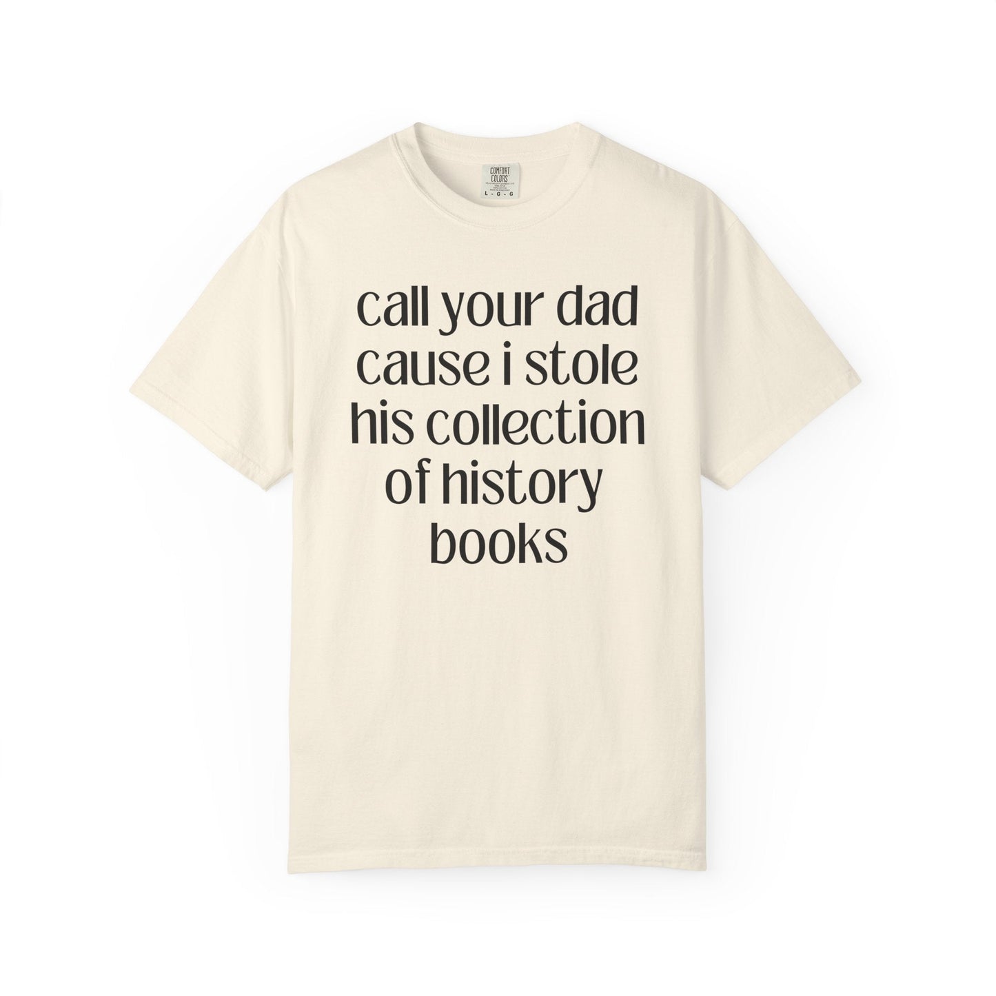 Funny History Lover Tee