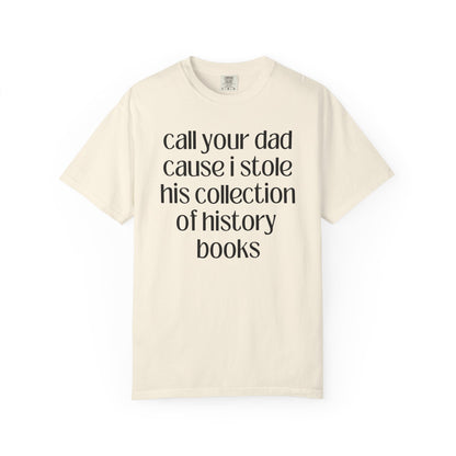 Funny History Lover Tee