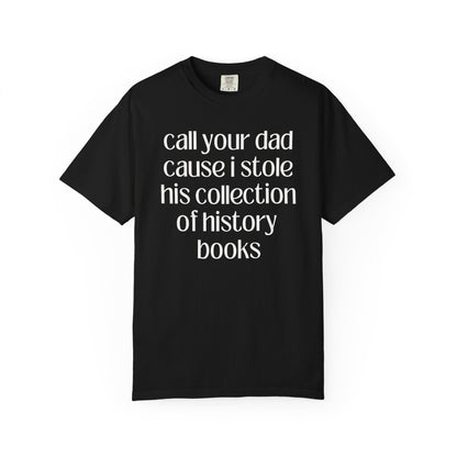 Funny History Lover Tee