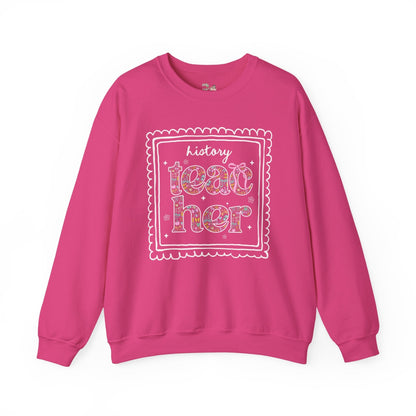 History Teacher Sweatshirt for Back to School