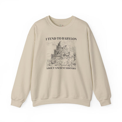 I Tend to Babylon