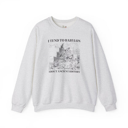 I Tend to Babylon