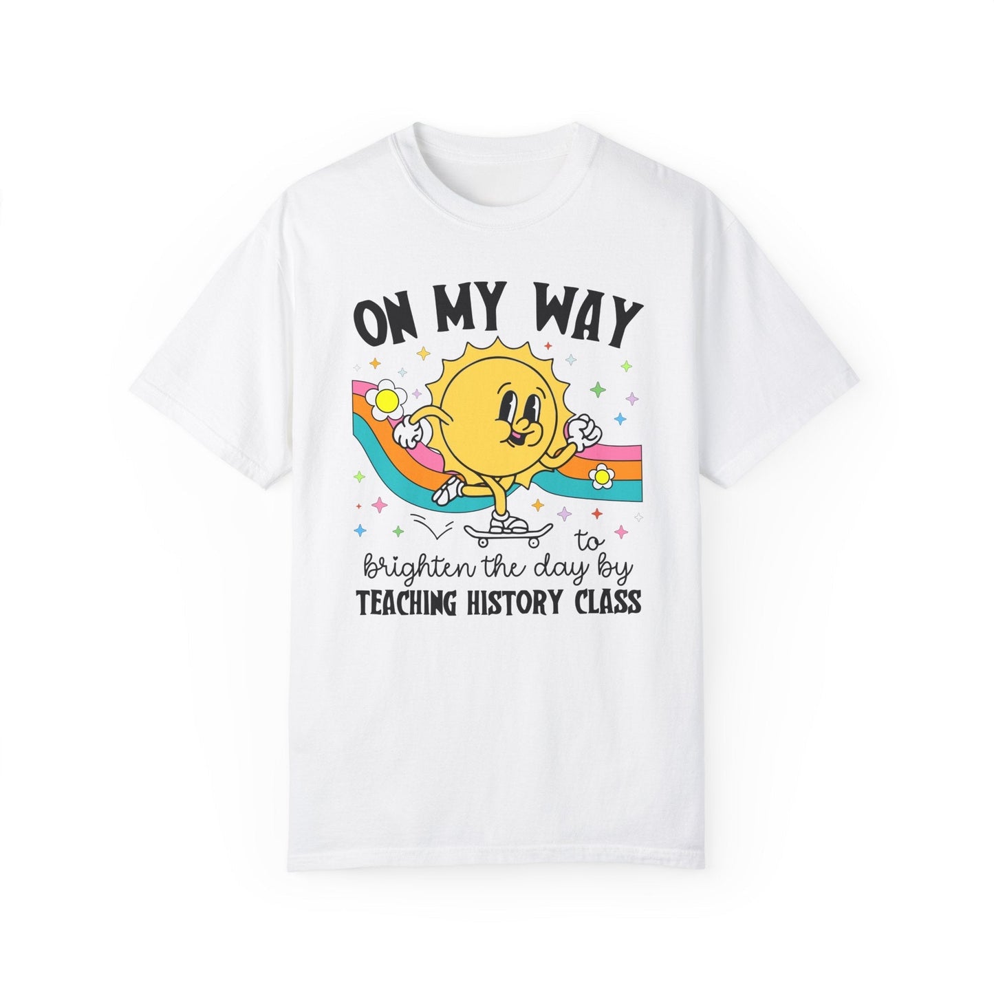 History Teacher Tee Shirt with Sun