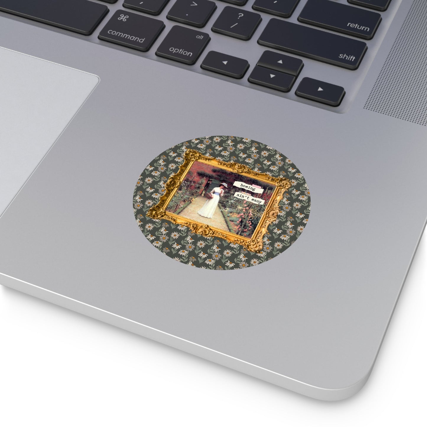 Hoeing Ain't Easy Sticker