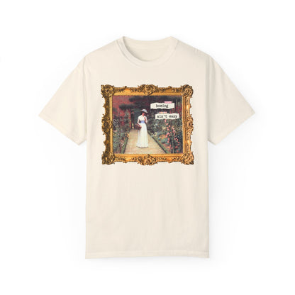 Hoeing Ain't Easy Tee Shirt