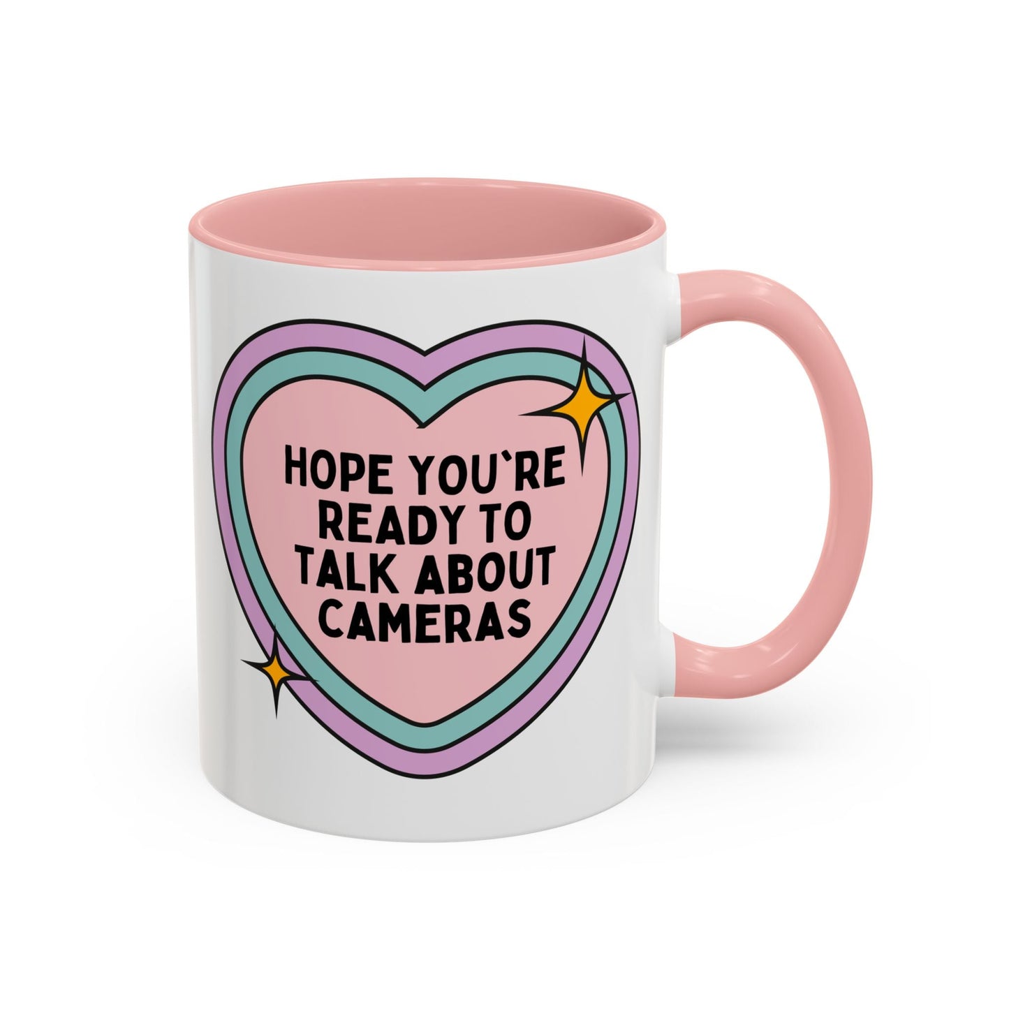 Hope You're Ready to Talk About Cameras Coffee Mug