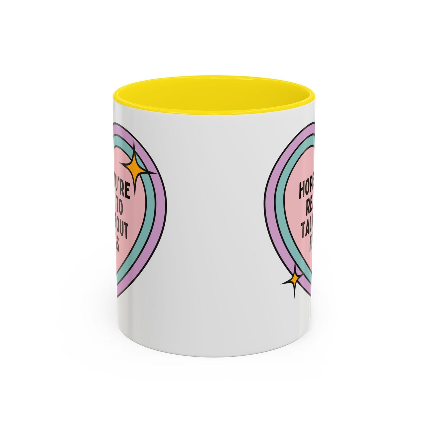 Hope You're Ready to Talk About Frogs Coffee Mug