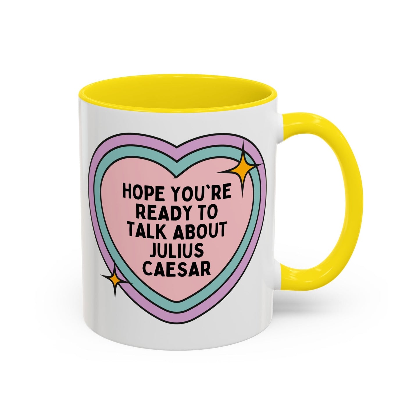 Hope You're Ready to Talk About Julius Caesar Coffee Mug