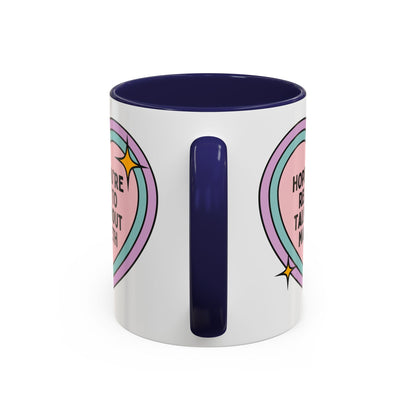 Hope You're Ready to Talk About Macbeth Coffee Mug