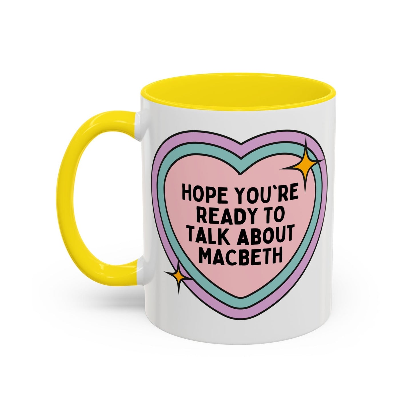 Hope You're Ready to Talk About Macbeth Coffee Mug