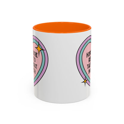 Hope You're Ready to Talk About Macbeth Coffee Mug