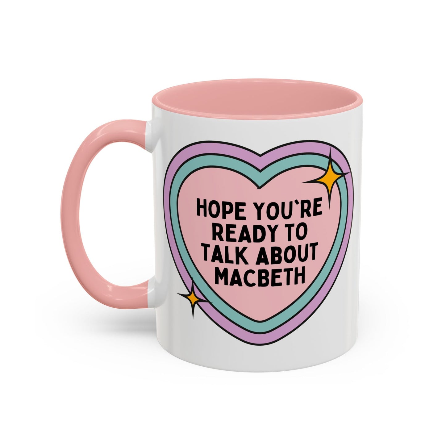 Hope You're Ready to Talk About Macbeth Coffee Mug