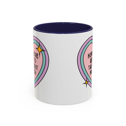 Hope You're Ready to Talk About Macbeth Coffee Mug