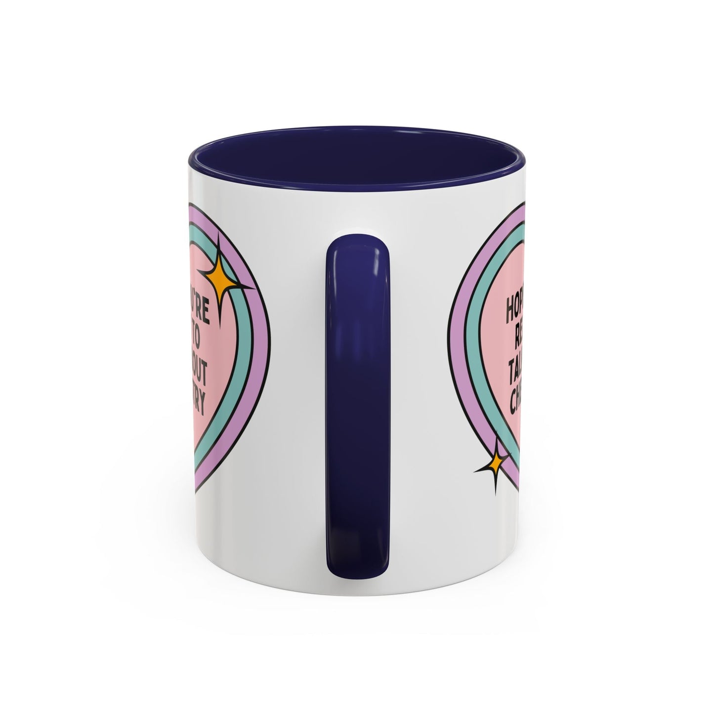 Hope You're Ready to Talk About Science Coffee Mug