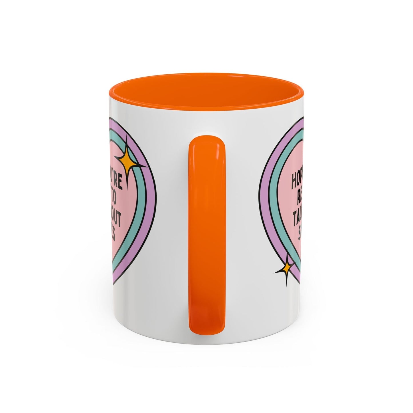 Hope You're Ready to Talk About Snakes Coffee Mug