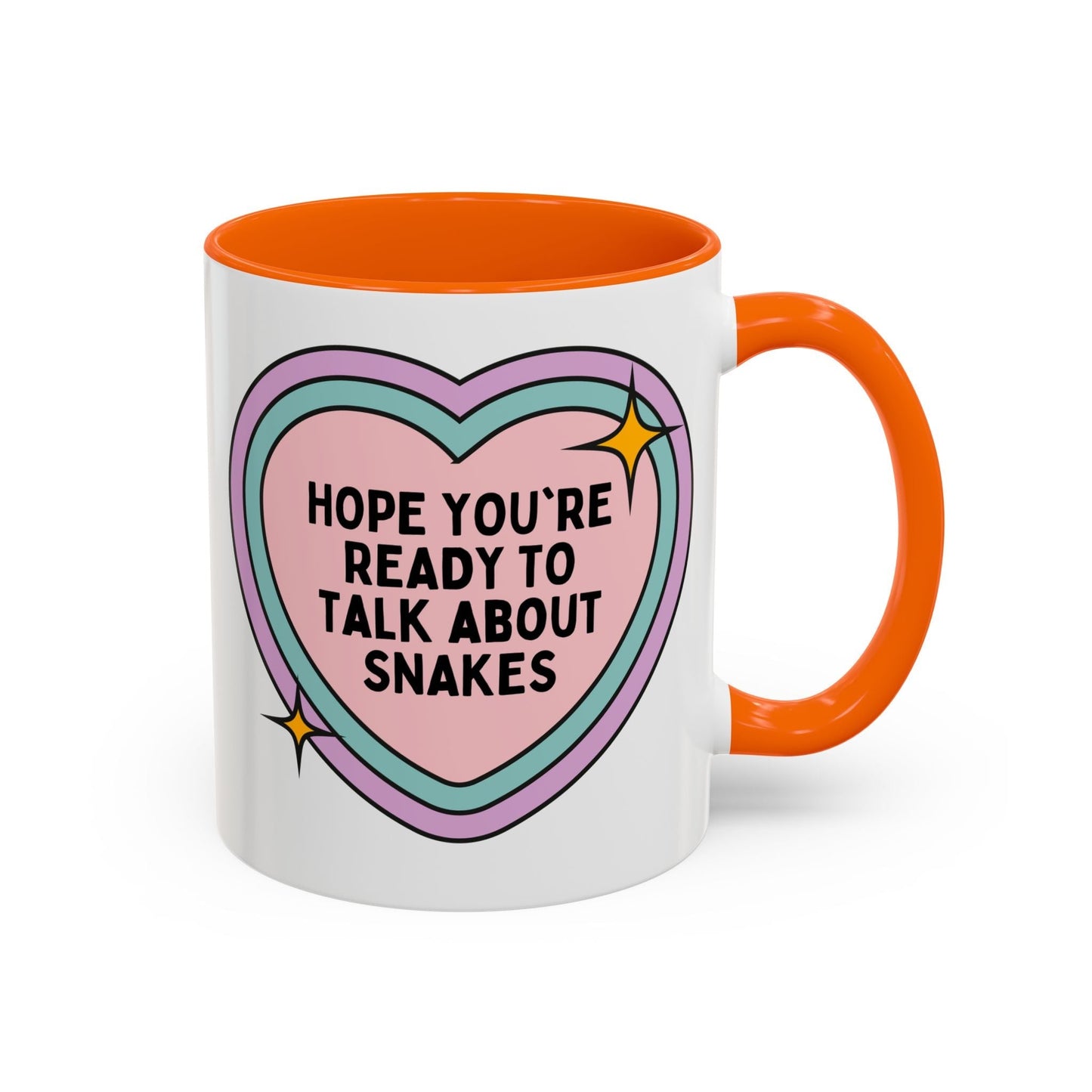 Hope You're Ready to Talk About Snakes Coffee Mug