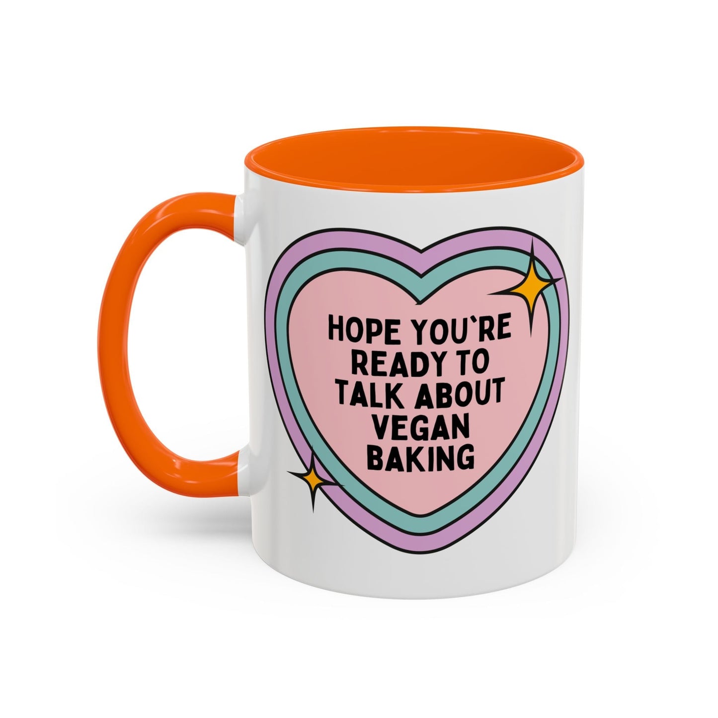 Hope You're Ready to Talk About Vegan Baking Coffee Mug