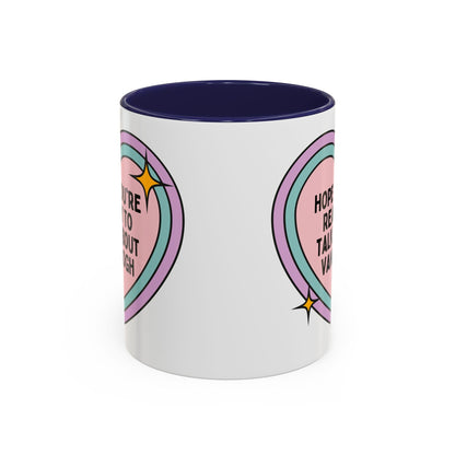 Hope You're Ready to Talk About Vincent Van Gogh Coffee Mug