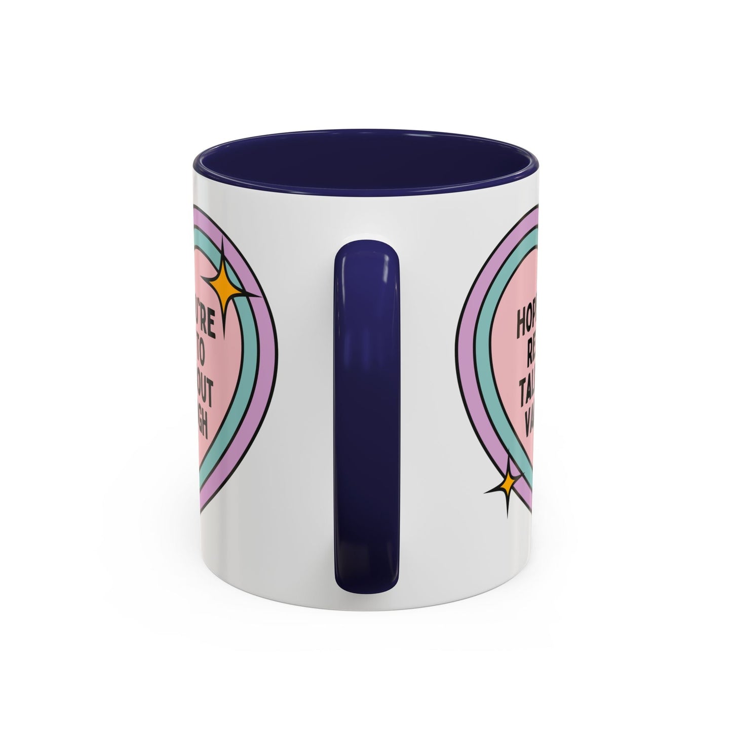 Hope You're Ready to Talk About Vincent Van Gogh Coffee Mug