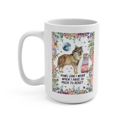 Howl Can I Work? Coffee Mug