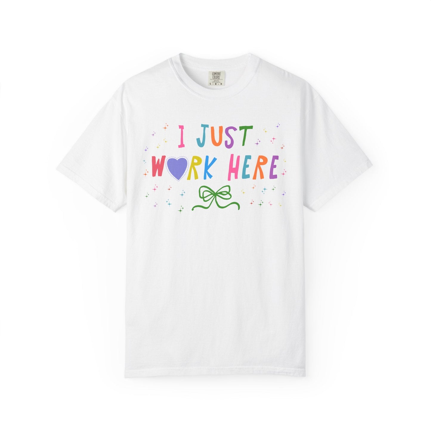 I Just Work Here Funny Co-Worker Tee
