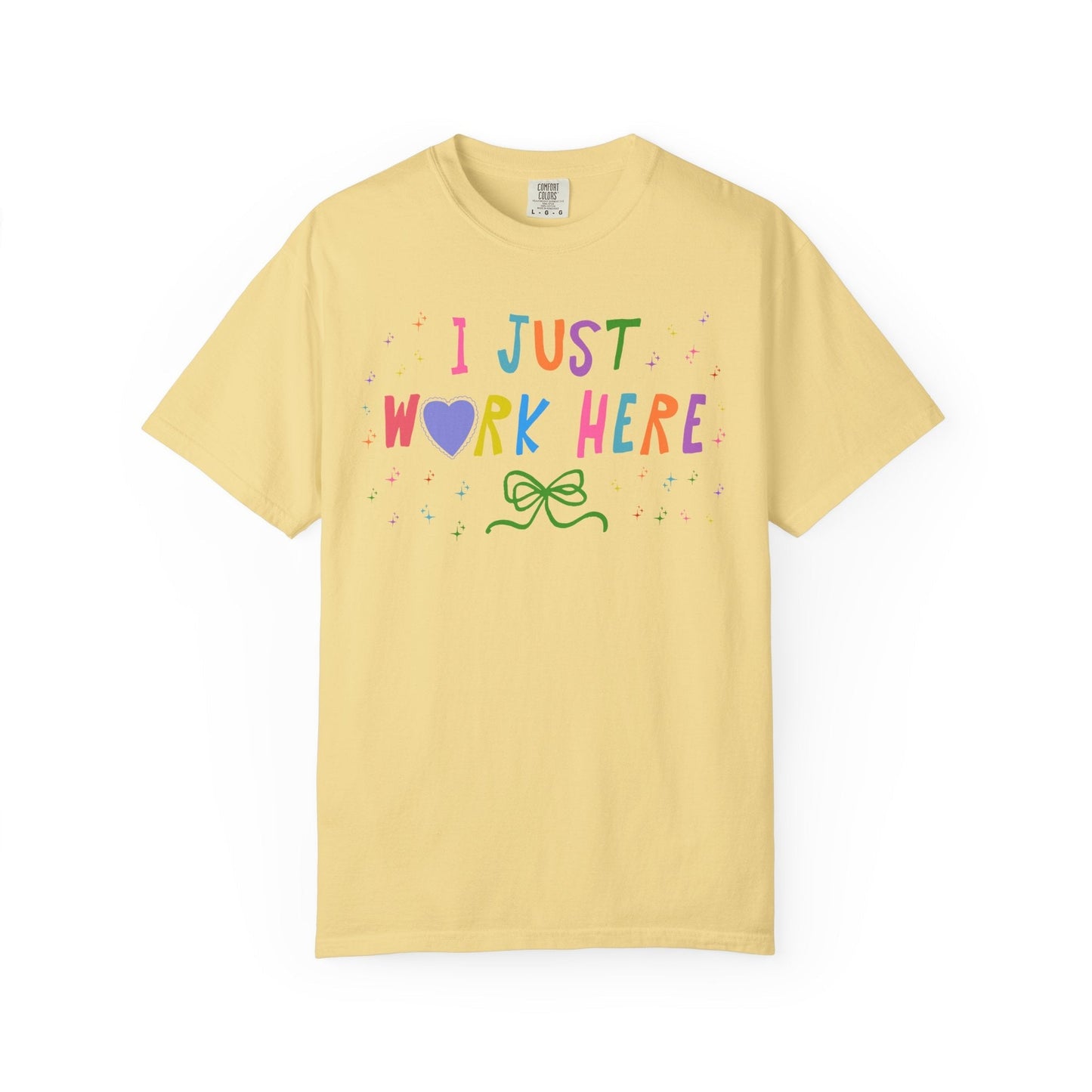 I Just Work Here Funny Co-Worker Tee