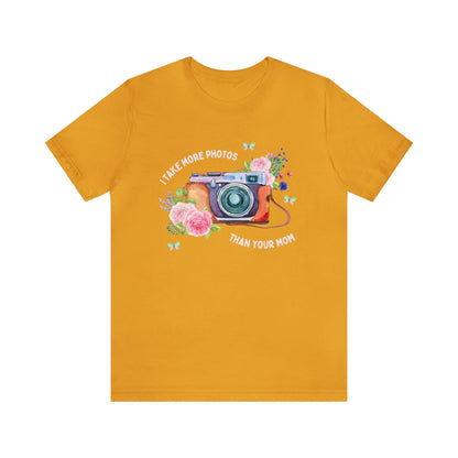 I Take More Photos Than Your Mom | Funny and Cute Floral T-Shirt for Photographer