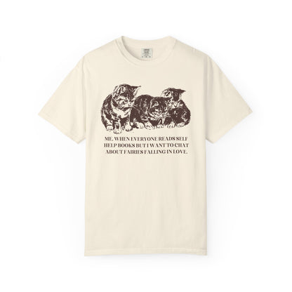 I Want to Chat About Fairies Falling in Love Tee