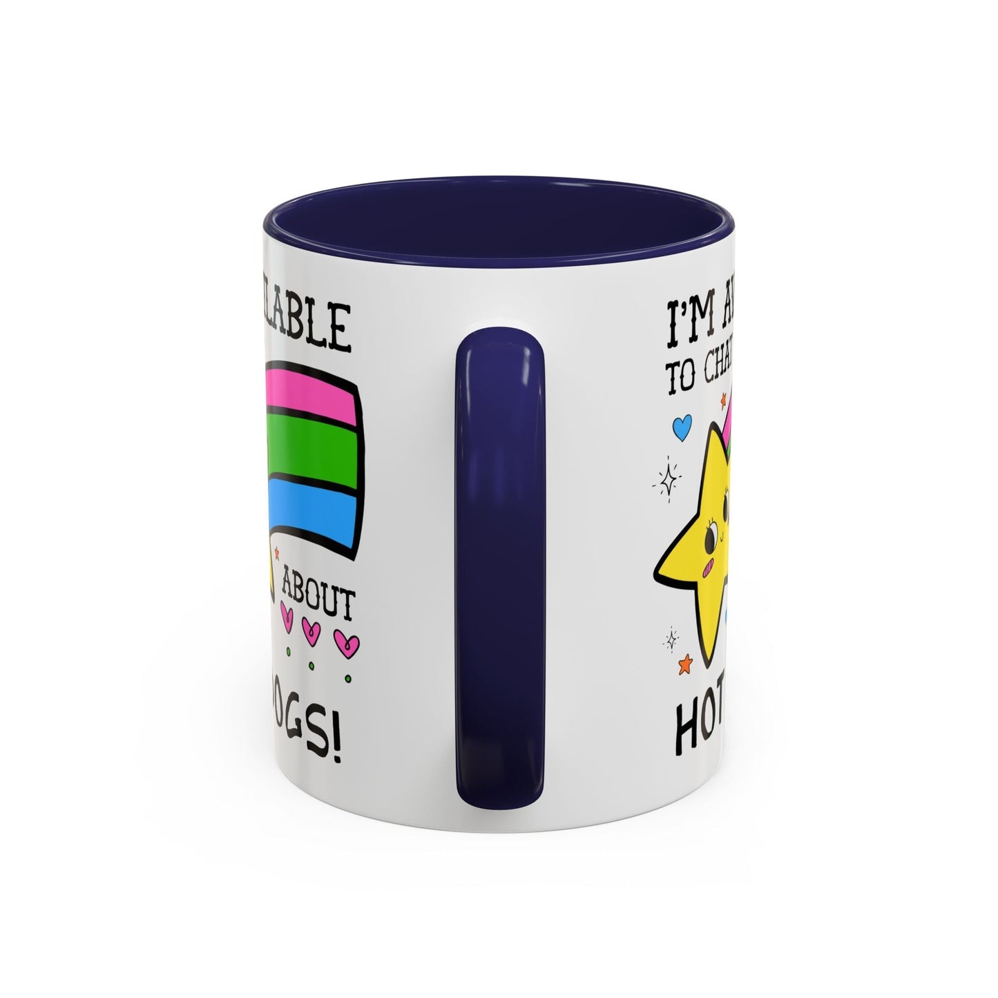 I'm Available to Chat About Hot Dogs Coffee Mug