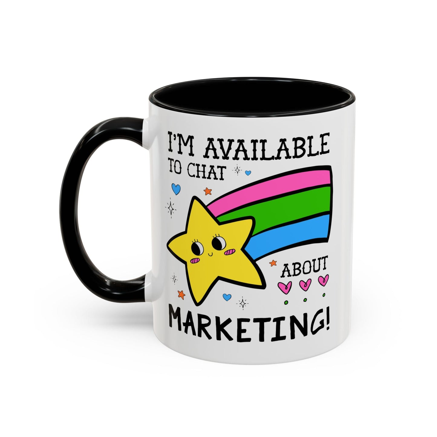 I'm Available to Chat About Marketing Coffee Mug