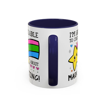 I'm Available to Chat About Marketing Coffee Mug