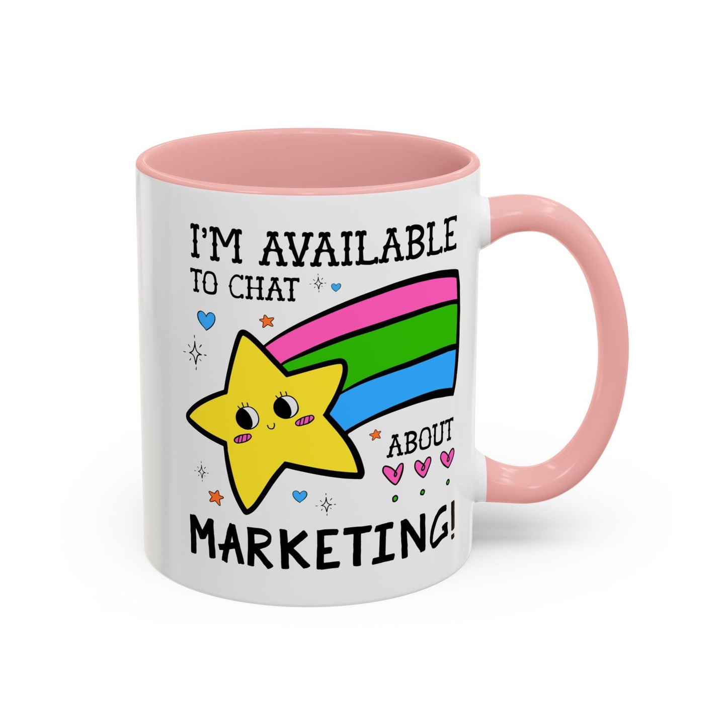 I'm Available to Chat About Marketing Coffee Mug