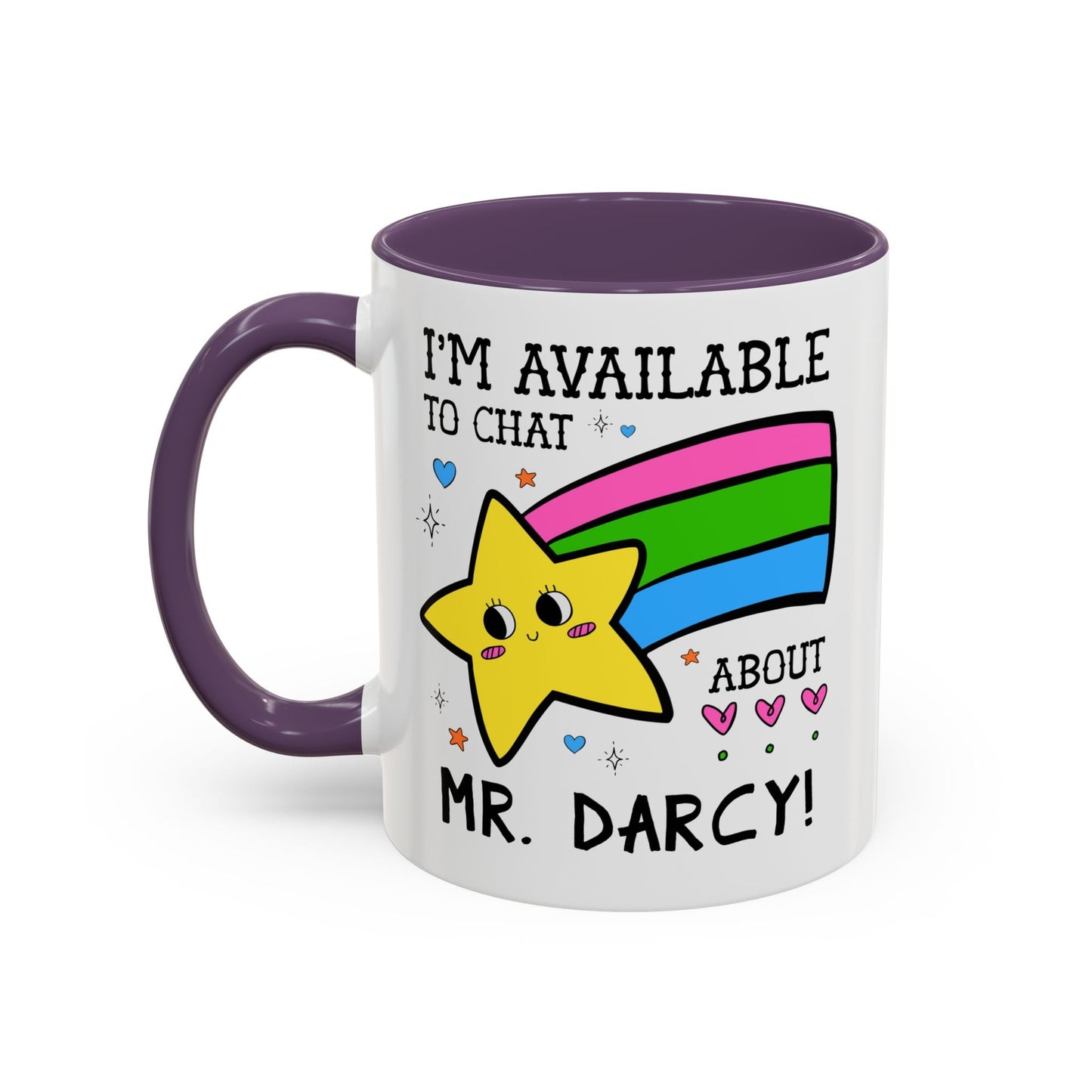 I'm Available to Chat About Mr. Darcy Coffee Mug