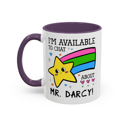 I'm Available to Chat About Mr. Darcy Coffee Mug