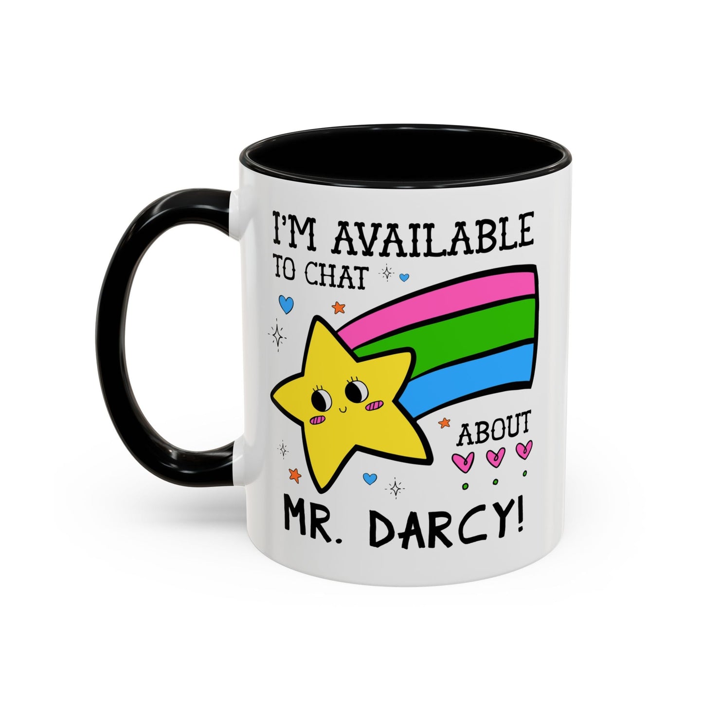 I'm Available to Chat About Mr. Darcy Coffee Mug