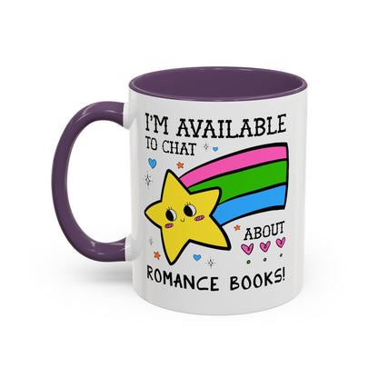 I'm Available to Chat About Romance Books Coffee Mug