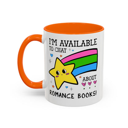 I'm Available to Chat About Romance Books Coffee Mug