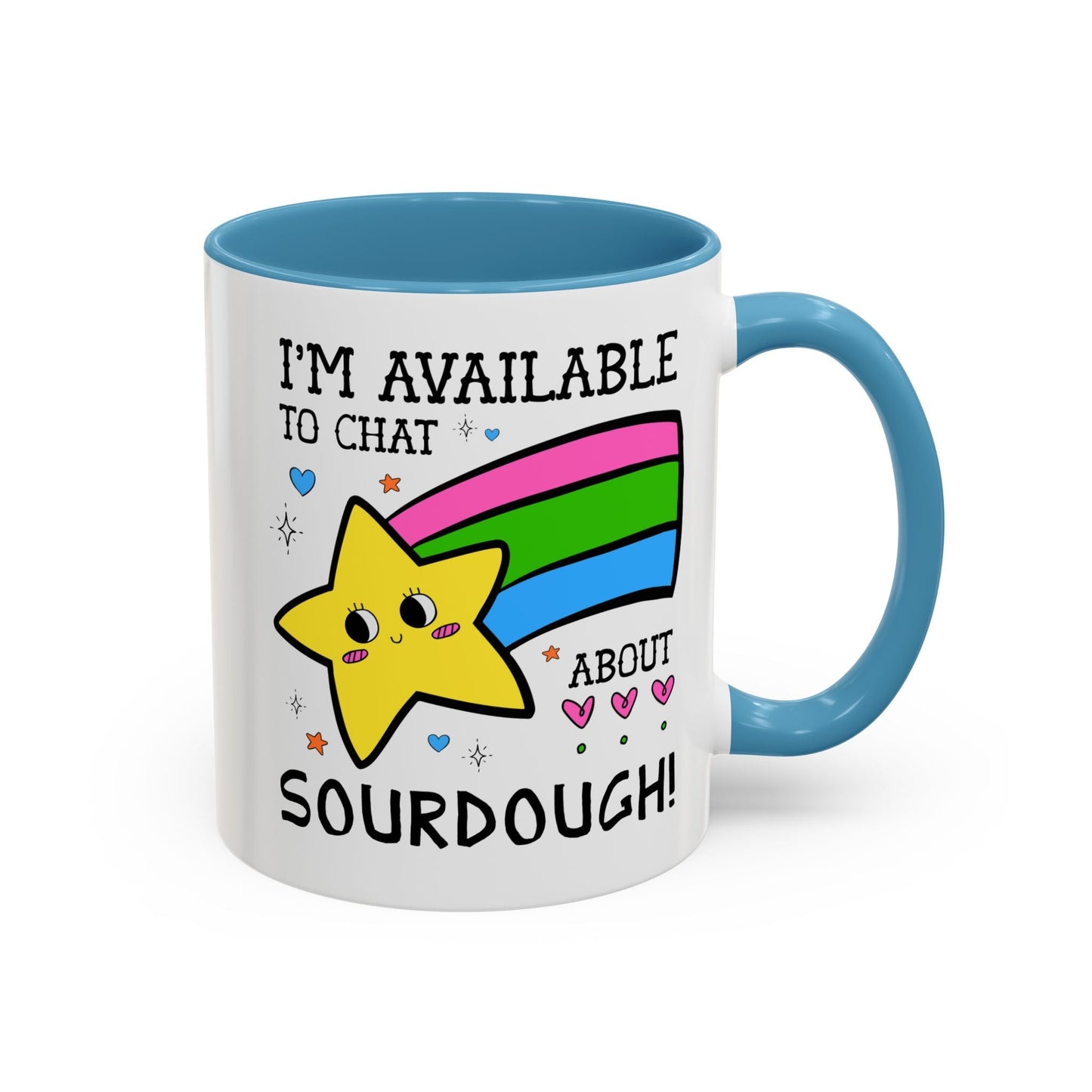 I'm Available to Chat About Sourdough Coffee Mug