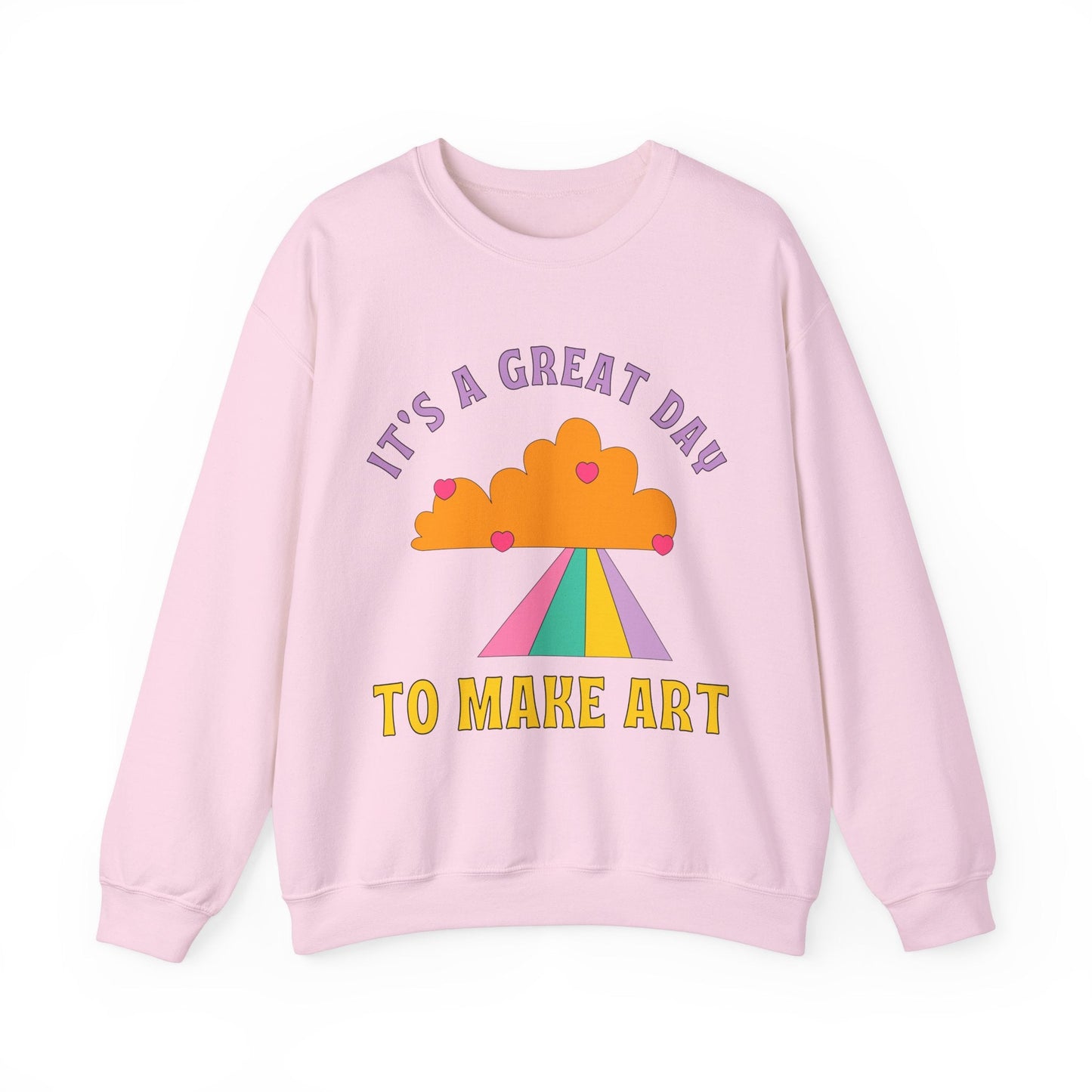 It's a Great Day to Make Art Sweatshirt