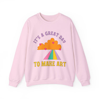 It's a Great Day to Make Art Sweatshirt