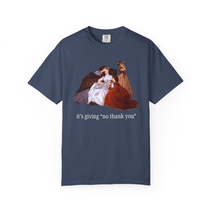It's Giving "No Thank You" Art History Tee