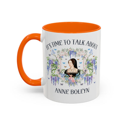 It's Time to Talk About Anne Boleyn 11 Oz Mug