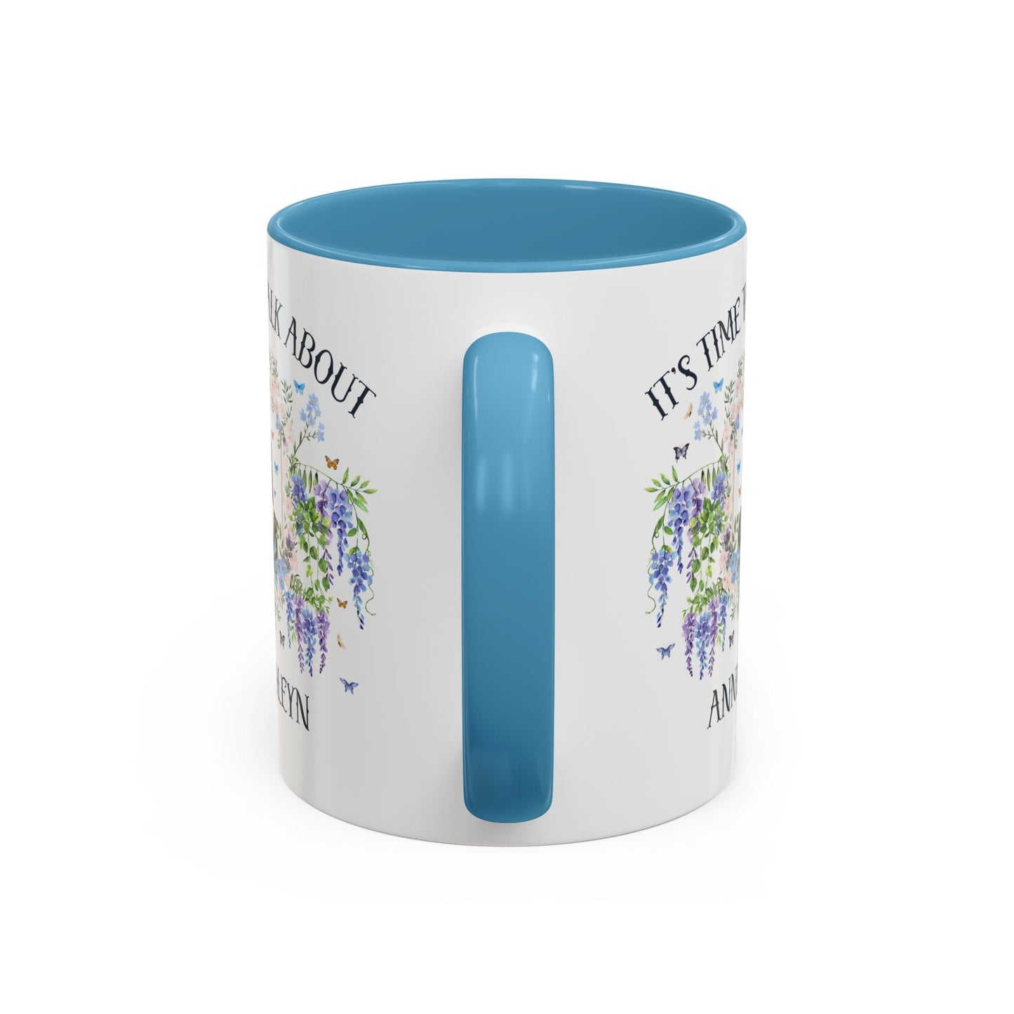 It's Time to Talk About Anne Boleyn 11 Oz Mug