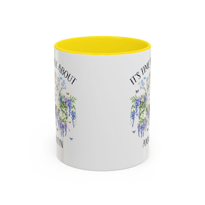 It's Time to Talk About Anne Boleyn 11 Oz Mug
