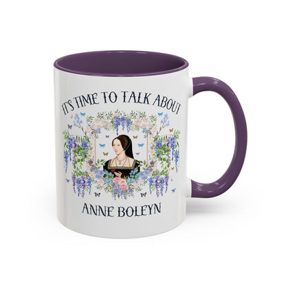 It's Time to Talk About Anne Boleyn 11 Oz Mug