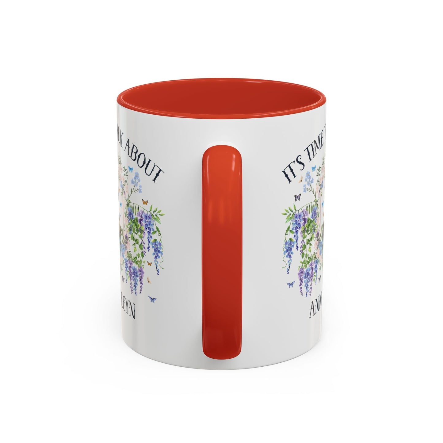 It's Time to Talk About Anne Boleyn 11 Oz Mug