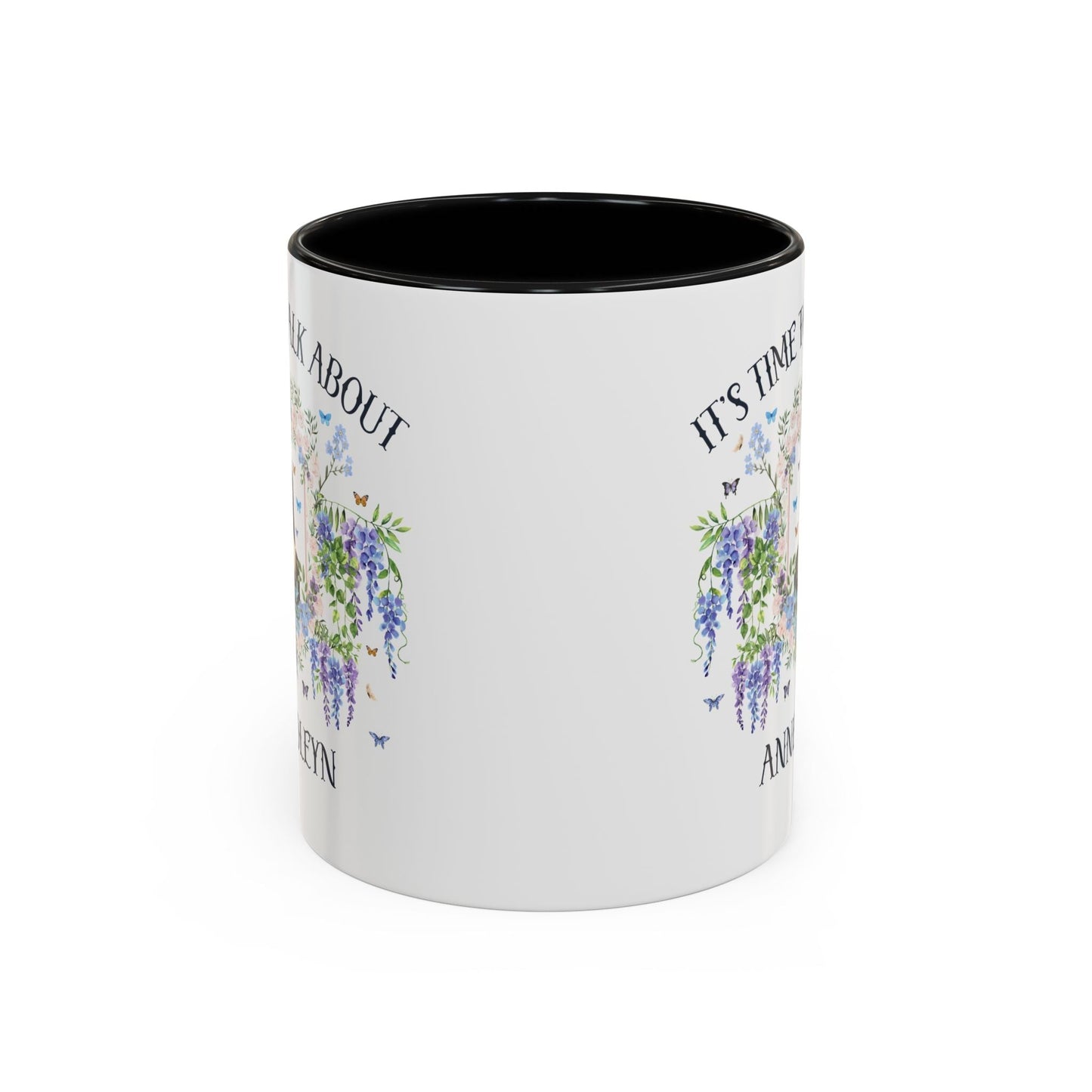 It's Time to Talk About Anne Boleyn 11 Oz Mug