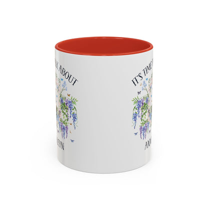 It's Time to Talk About Anne Boleyn 11 Oz Mug