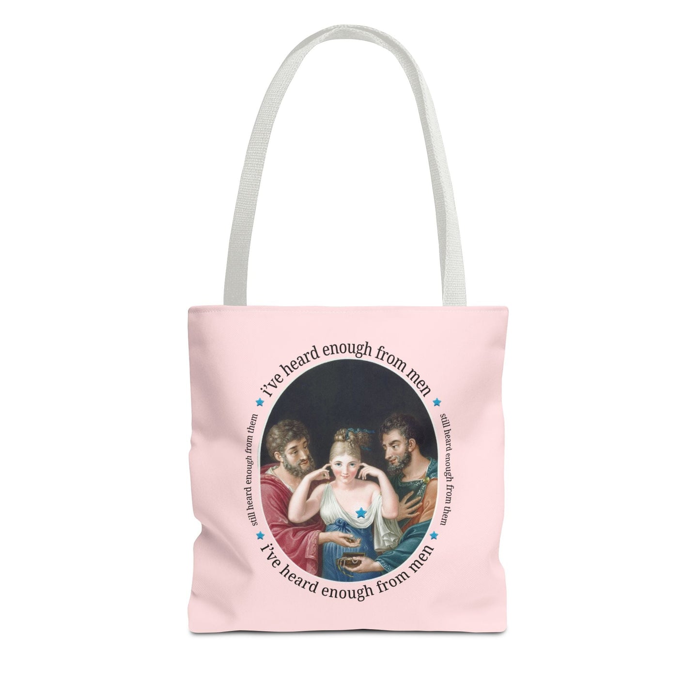 I've Heard Enough From Men Feminist Art History Tote Bag