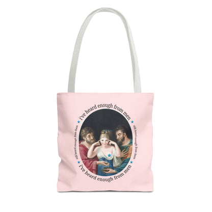 I've Heard Enough From Men Feminist Art History Tote Bag